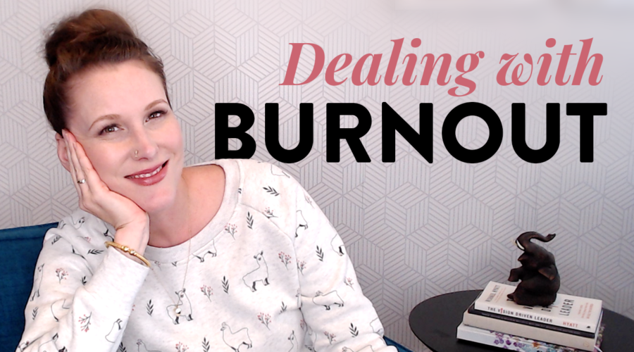 How I'm Dealing with Burnout